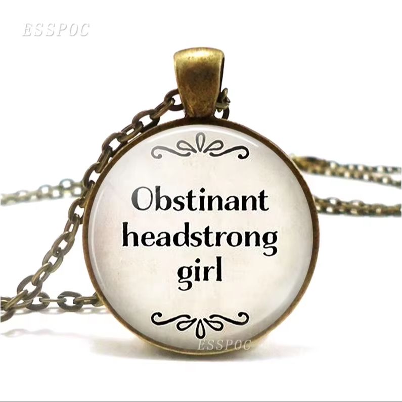 Women Accessories Quotes - İnatçı ve İsteğe Bağlı Kız Jane
